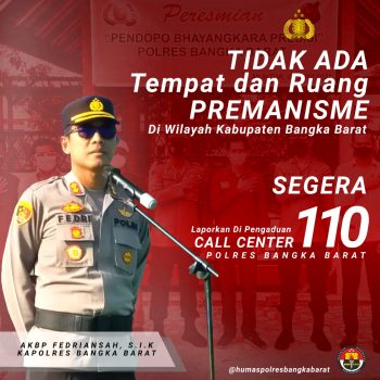 Berantas Premanisme Kapolres Babar Himbau Masyarakat Melapor Ke-Call Center 110