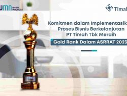 Komitmen dalam Implementasikan Proses Bisnis Berkelanjutan, PT Timah Tbk Raih Gold Rank Dalam ASRRAT 2023