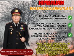 Kapolres Bangka Himbau Warga untuk Waspada Karhutla
