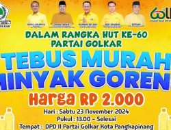 Peringati 60 Tahun Partai Golkar, Besok Tembus Minyak Goreng Rp 2000