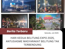 Belitung Expo 2025 di Pantai Tanjungpendam : Sajian Hiburan, Kuliner dan Pameran di Masa Libur Belajar