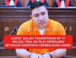 VIRAL! Ogah Balikin Rp17 Miliar Hasil Salah Transfer, Pria Ini Pilih ‘Jualan’ Kebebasan di Penjara